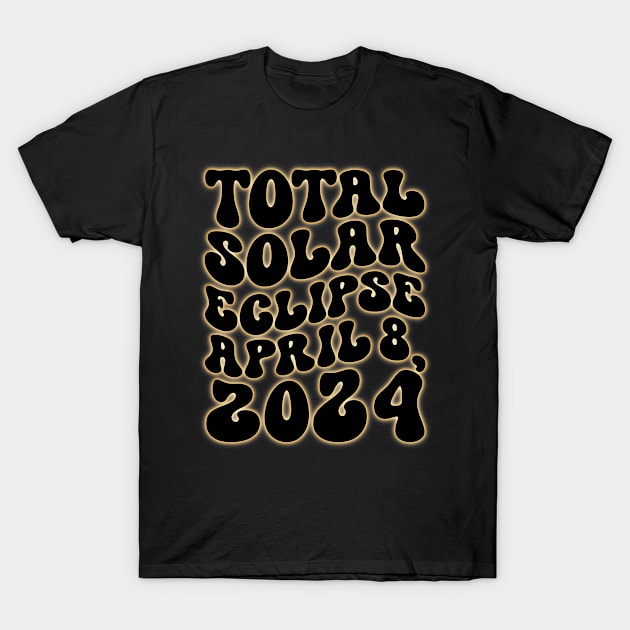 North America Totality 2024 Total Solar Eclipse April 8 2024 T-Shirt by Happiness Shop